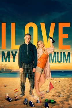 Watch free I Love My Mum movies online - Gomovies