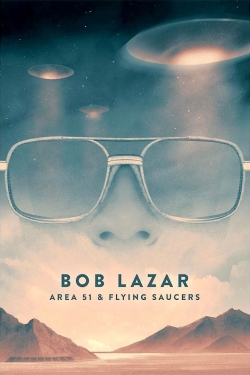 Watch free Bob Lazar: Area 51 and Flying Saucers movies online - Gomovies