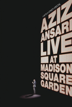 Watch free Aziz Ansari: Live at Madison Square Garden movies online - Gomovies