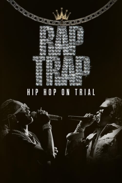 Watch free Rap Trap: Hip-Hop on Trial movies online - Gomovies