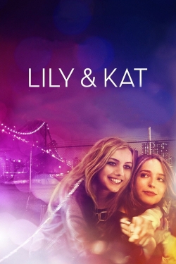 Watch free Lily & Kat movies online - Gomovies