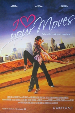 Watch free I Love Your Moves movies online - Gomovies