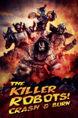 Watch free The Killer Robots! Crash and Burn movies online - Gomovies