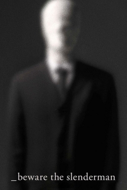 Watch free Beware the Slenderman movies online - Gomovies