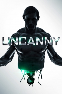 Watch free Uncanny movies online - Gomovies