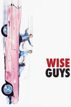 Watch free Wise Guys movies online - Gomovies