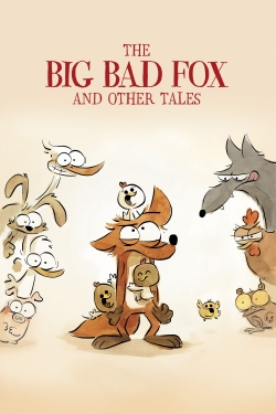 Watch free The Big Bad Fox and Other Tales movies online - Gomovies