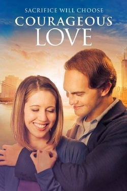 Watch free Courageous Love movies online - Gomovies