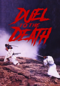 Watch free Duel to the Death movies online - Gomovies