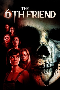 Watch free The 6th Friend movies online - Gomovies