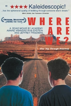 Watch free Where Are We? Our Trip Through America movies online - Gomovies