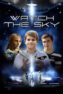 Watch free Watch the Sky movies online - Gomovies