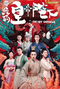 Watch free Oh! My Emperor movies online - Gomovies