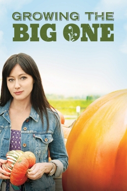 Watch free Growing the Big One movies online - Gomovies