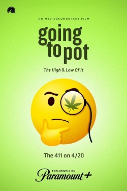 Watch free Going to Pot: The High and Low of It movies online - Gomovies