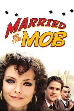 Watch free Married to the Mob movies online - Gomovies