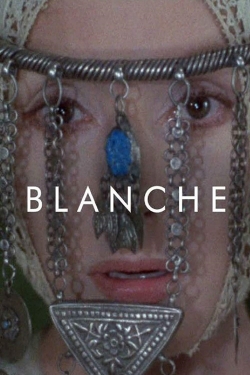 Watch free Blanche movies online - Gomovies