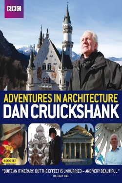 Watch free Dan Cruickshank's Adventures in Architecture movies online - Gomovies