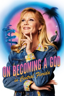 Watch free On Becoming a God in Central Florida movies online - Gomovies