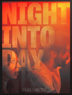 Watch free Night Into Day movies online - Gomovies