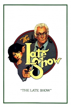 Watch free The Late Show movies online - Gomovies