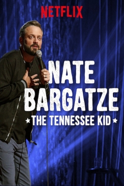 Watch free Nate Bargatze: The Tennessee Kid movies online - Gomovies