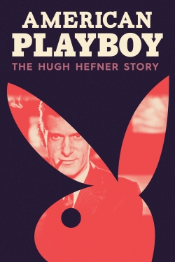 Watch free American Playboy: The Hugh Hefner Story movies online - Gomovies