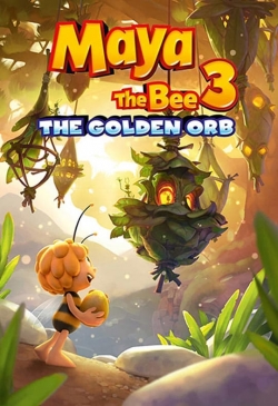 Watch free Maya the Bee 3: The Golden Orb movies online - Gomovies