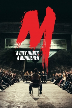 Watch free M - A City Hunts a Murderer movies online - Gomovies