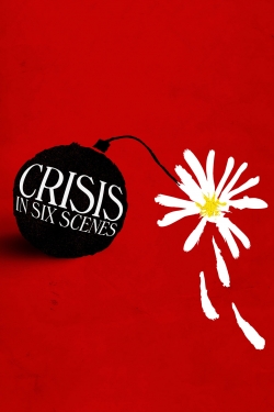 Watch free Crisis in Six Scenes movies online - Gomovies