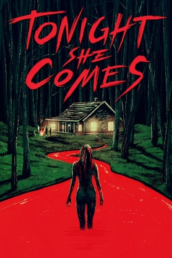 Watch free Tonight She Comes movies online - Gomovies