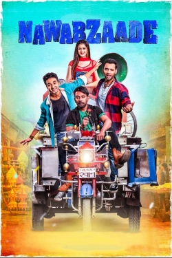 Watch free Nawabzaade movies online - Gomovies