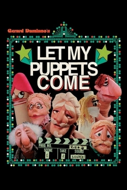 Watch free Let My Puppets Come movies online - Gomovies