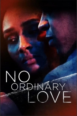 Watch free No Ordinary Love movies online - Gomovies