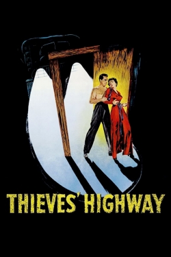 Watch free Thieves' Highway movies online - Gomovies