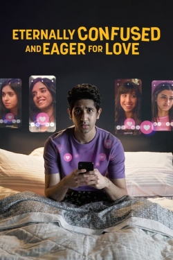 Watch free Eternally Confused and Eager for Love movies online - Gomovies