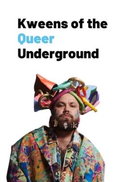 Watch free Kweens of the Queer Underground movies online - Gomovies