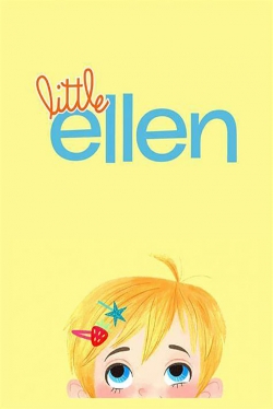 Watch free Little Ellen movies online - Gomovies