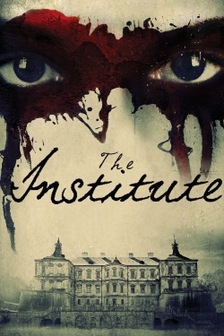 Watch free The Institute movies online - Gomovies