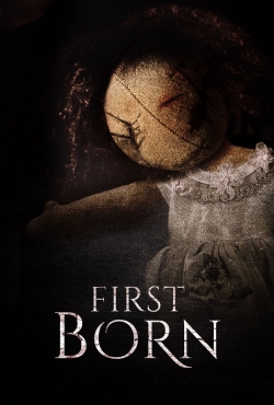 Watch free First Born movies online - Gomovies