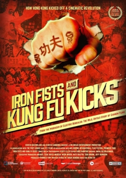 Watch free Iron Fists and Kung Fu Kicks movies online - Gomovies