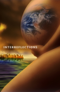 Watch free InterReflections movies online - Gomovies