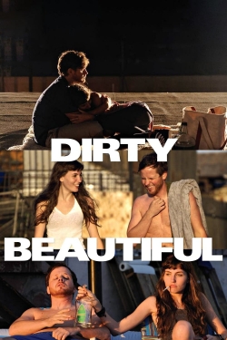 Watch free Dirty Beautiful movies online - Gomovies