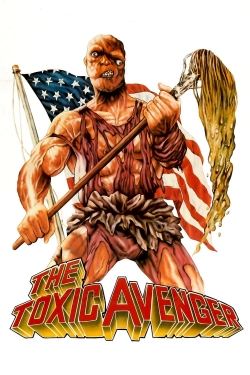 Watch free The Toxic Avenger movies online - Gomovies