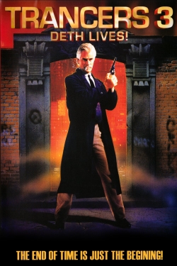 Watch free Trancers 3: Deth Lives movies online - Gomovies