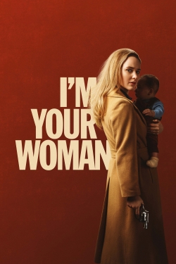 Watch free I'm Your Woman movies online - Gomovies