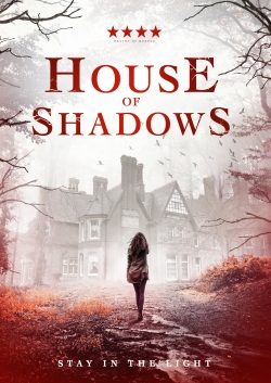 Watch free House of Shadows movies online - Gomovies