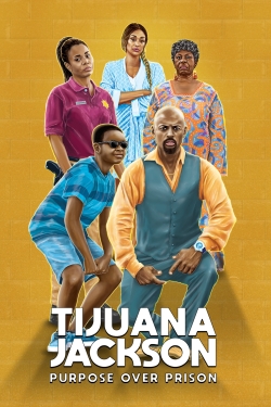 Watch free Tijuana Jackson: Purpose Over Prison movies online - Gomovies