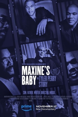 Watch free Maxine's Baby: The Tyler Perry Story movies online - Gomovies