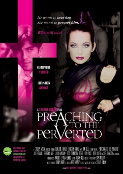 Watch free Preaching to the Perverted movies online - Gomovies